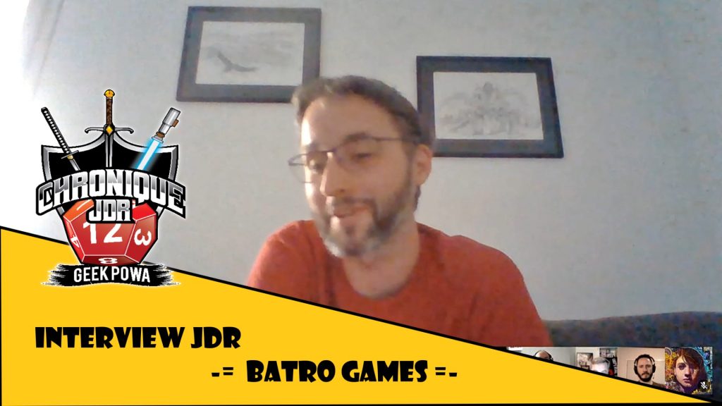 Interview jeu de rôles Batro Games